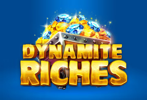 Dynamite Riches
